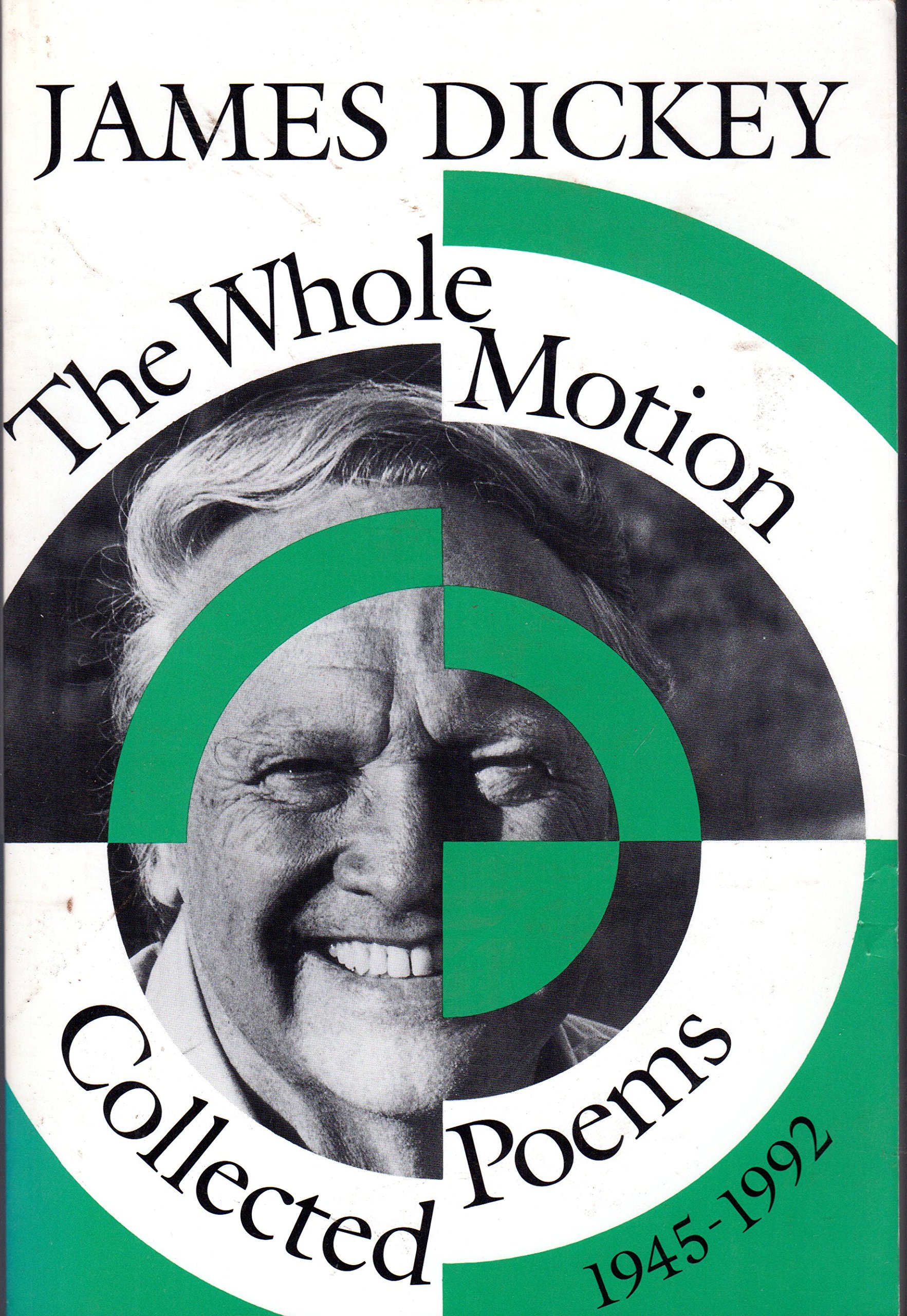The Whole Motion: Collected Poems, 1945–1992 (Wesleyan Poetry Series)
