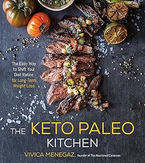 The Keto Paleo Kitchen: 80 Delicious Low-Carb, Grain- and Dairy-Free Recipes