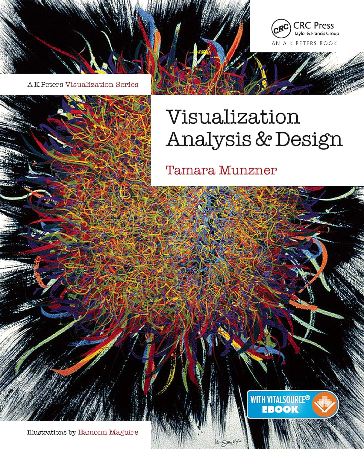 Visualization Analysis and Design: Principles, Techniques, and Practice ...