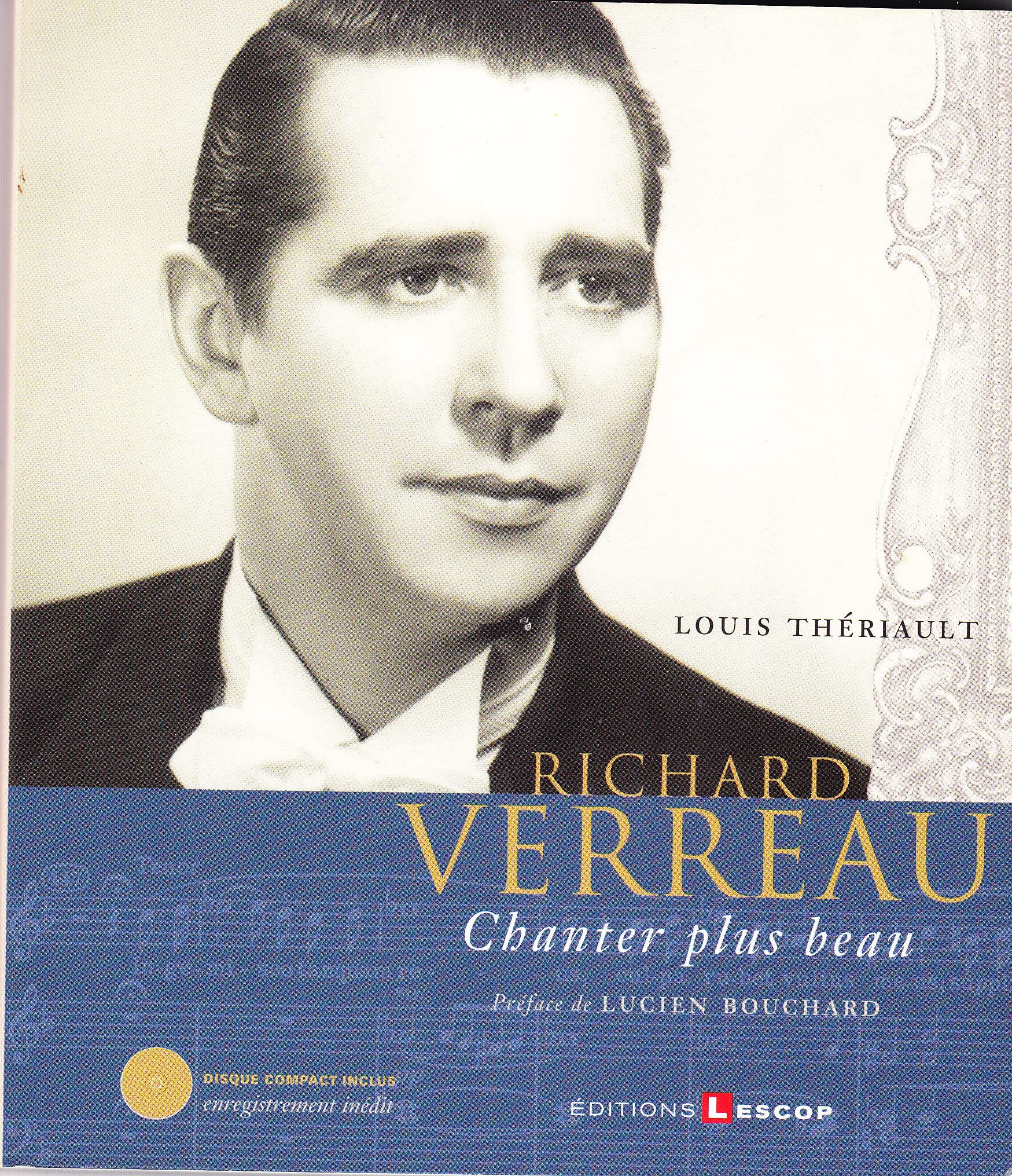 RICHARD VERREAU -CHANTER PLUS BEAU Theriault, Louis