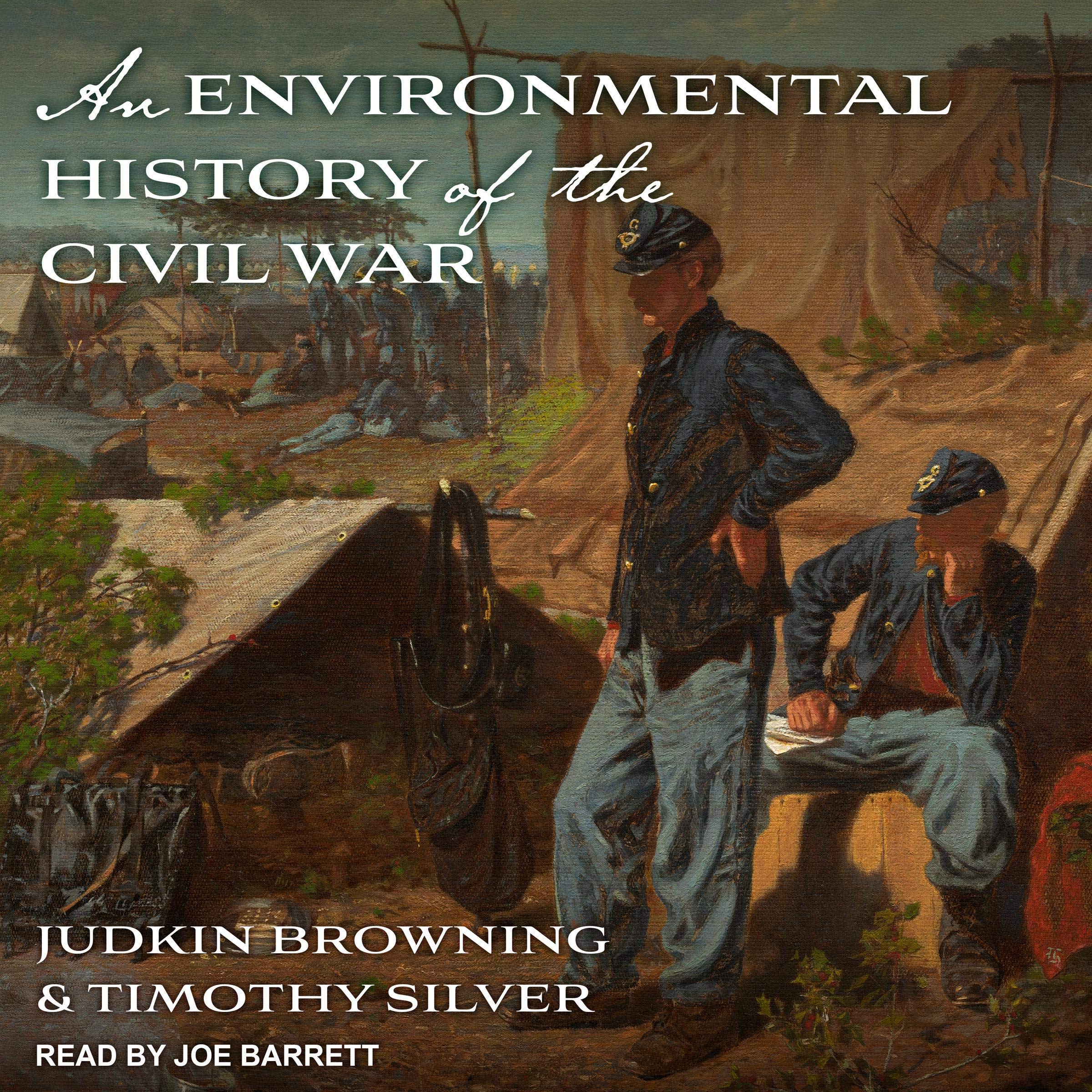 Cover art for An Environmental History of the Civil War