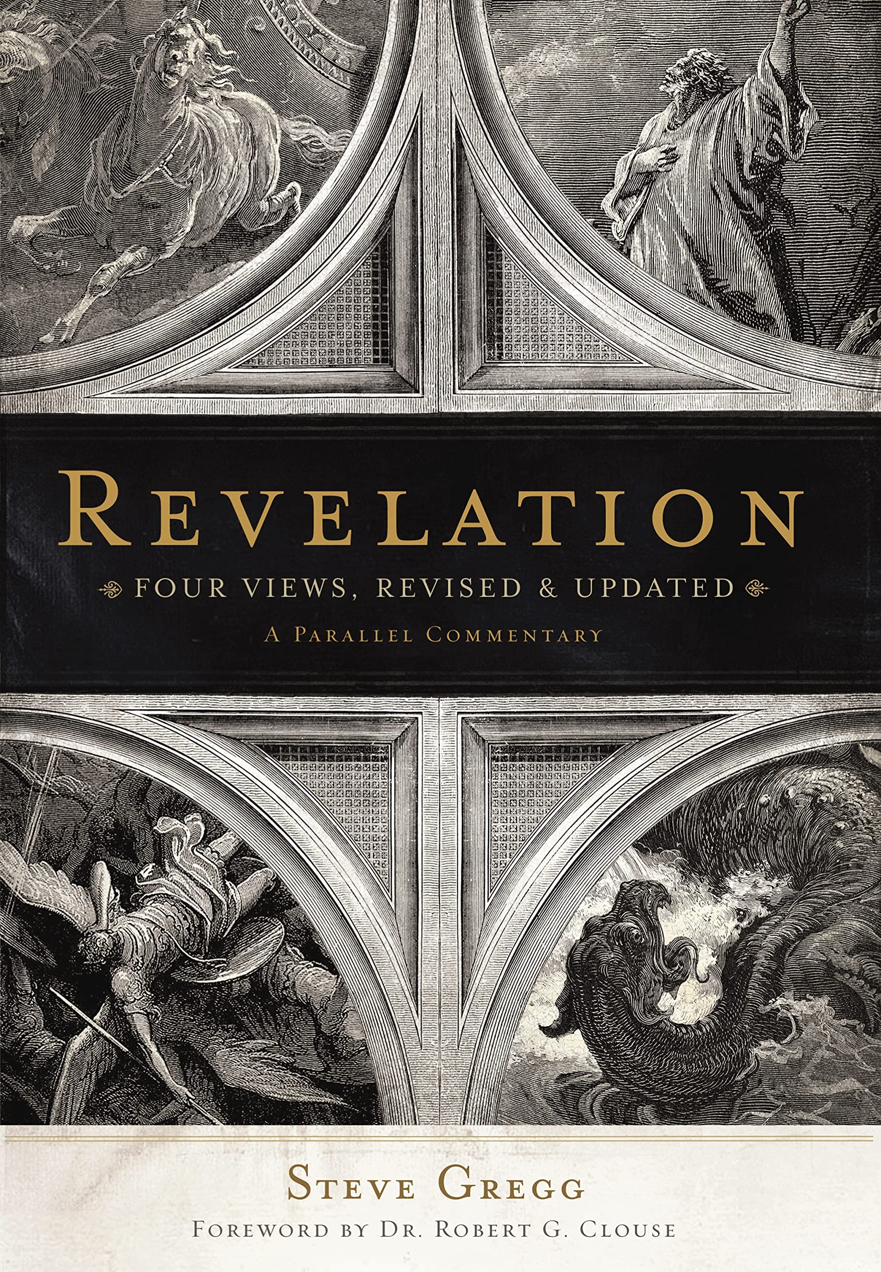 Revelation: Four Views, A Parallel Commentary, Revised & Updated Edition