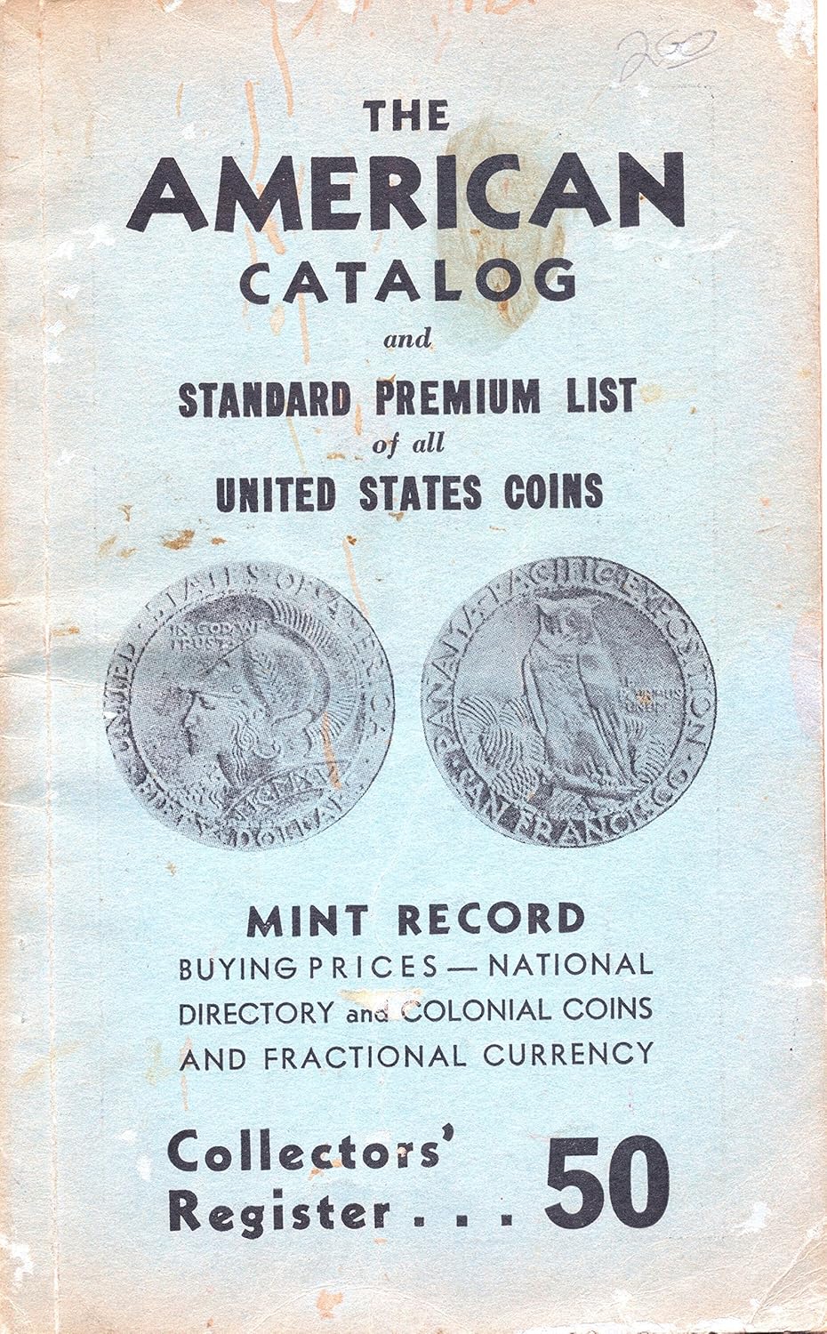 THE AMERICAN CATALOG and STANDARD PREMIUM LIST of all UNITED STATES