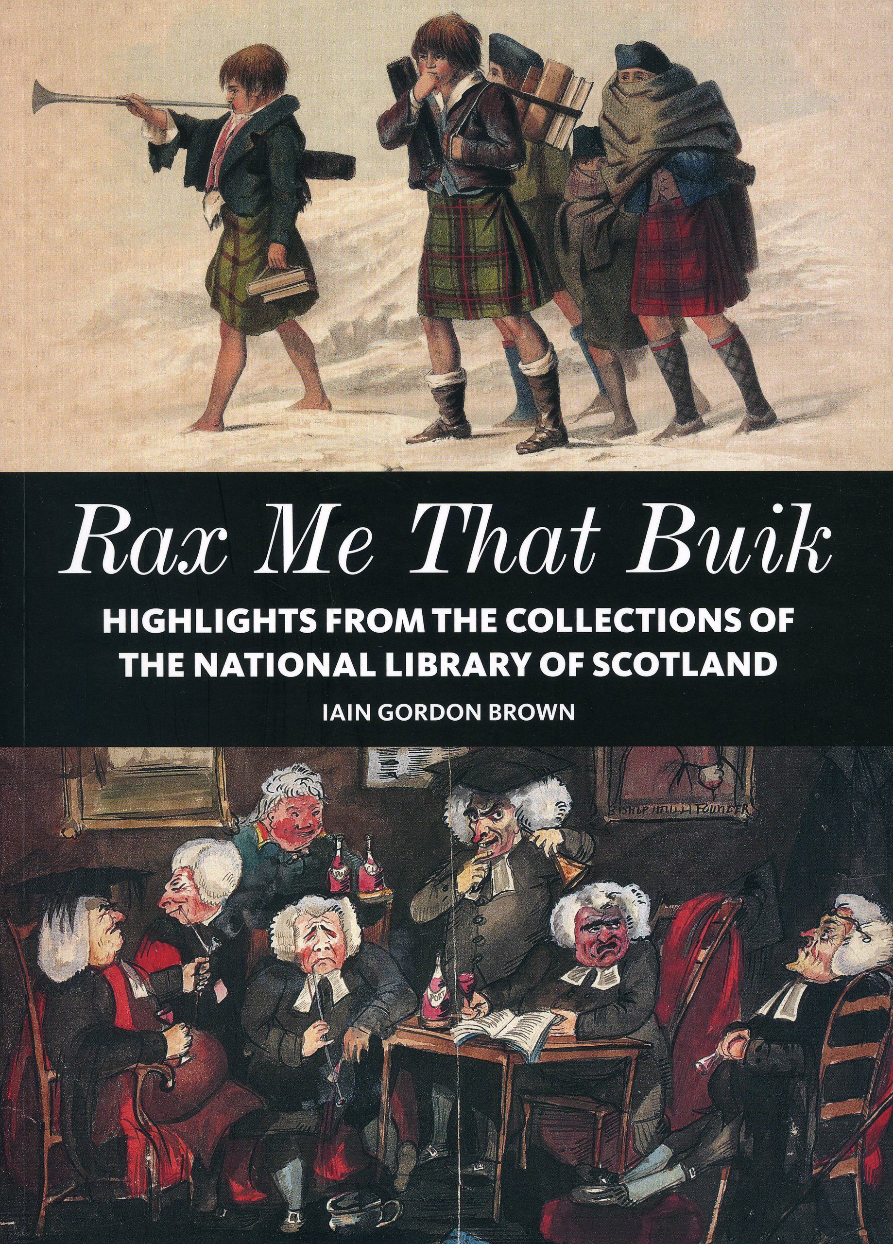 Rax me that Buik: The National Library of Scotland