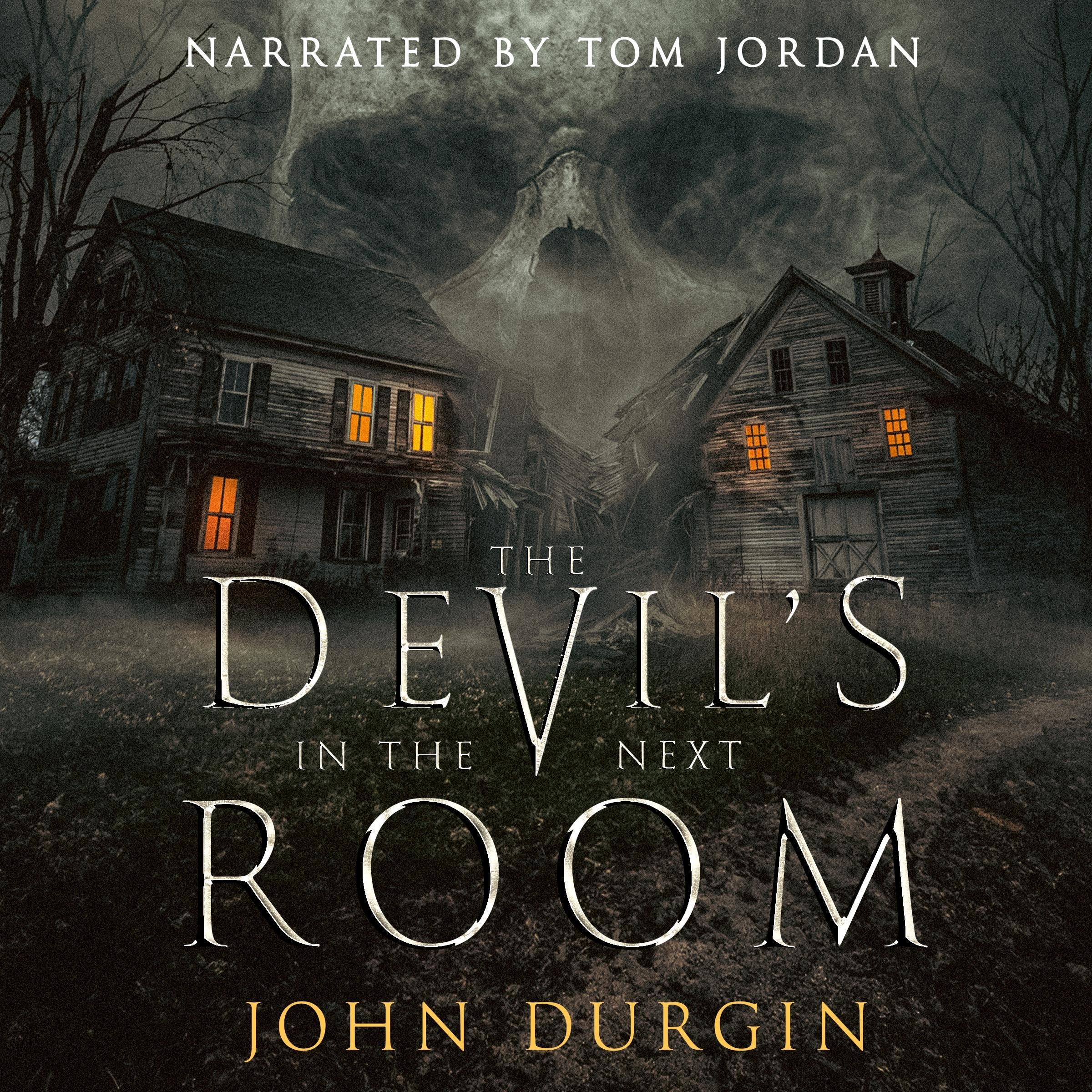 The Devil’s in the Next Room