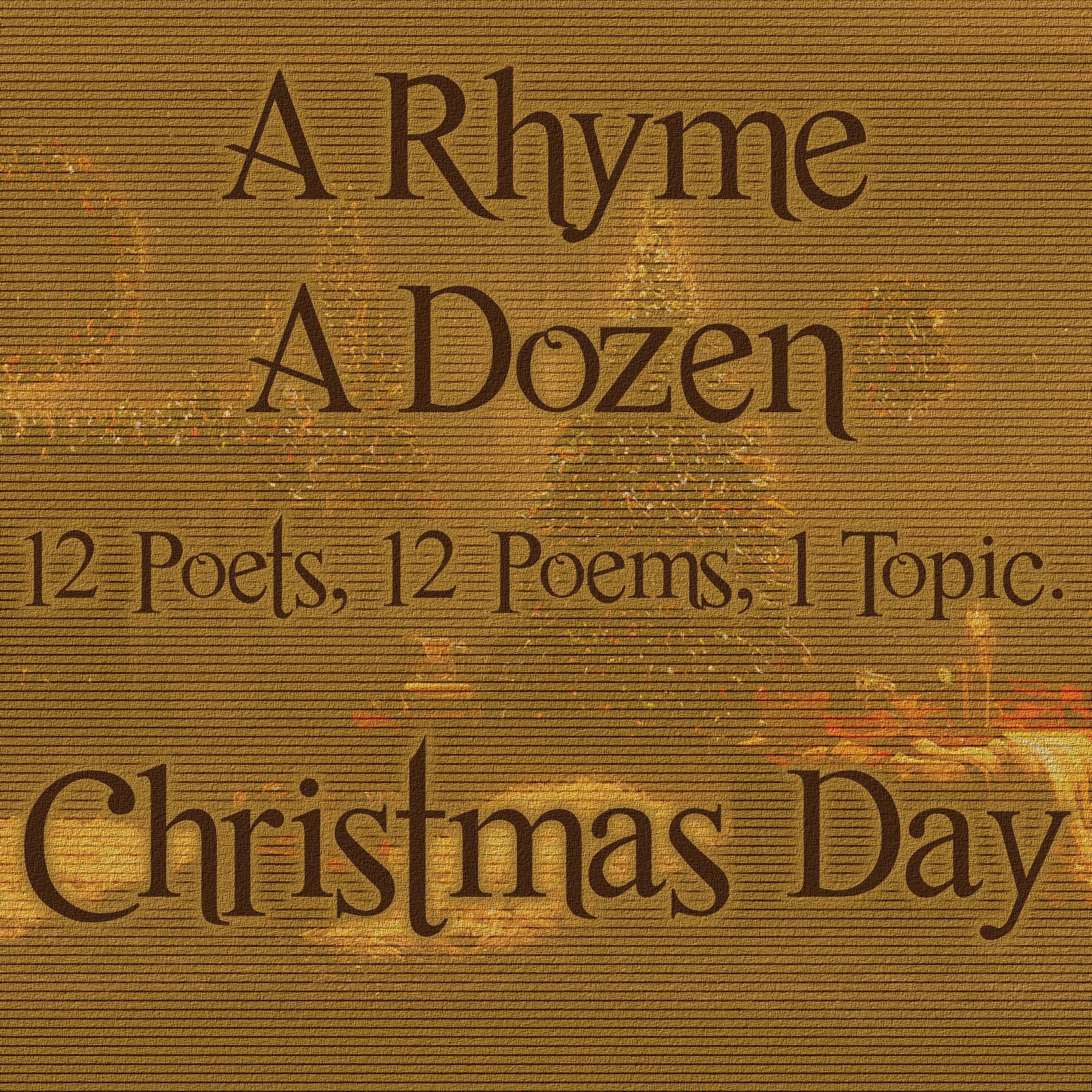 A Rhyme a Dozen ― Christmas Day