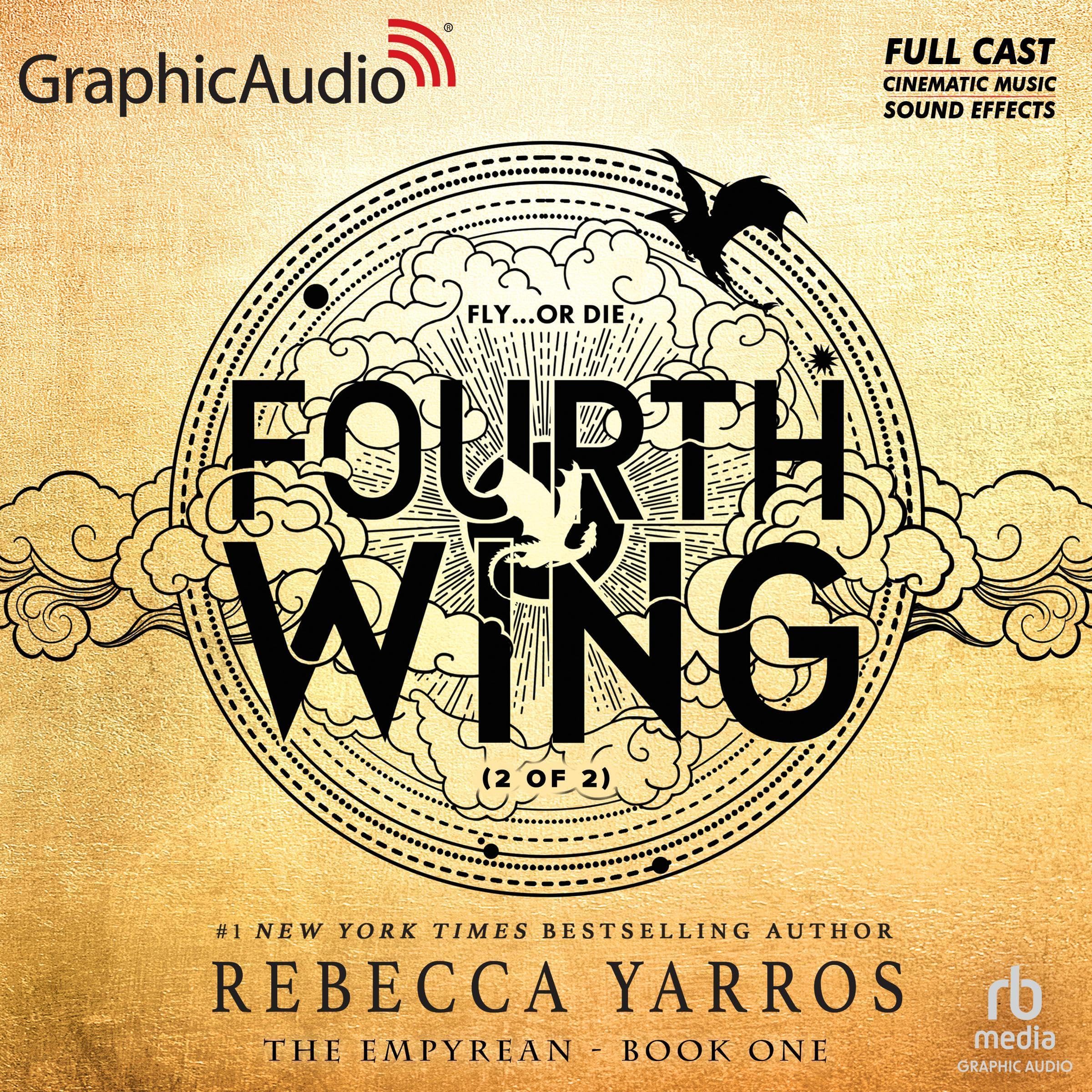 Fourth Wing (Part 2 of 2) (Dramatized Adaptation)