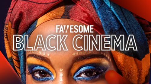 Black Cinema & TV by Fawesome