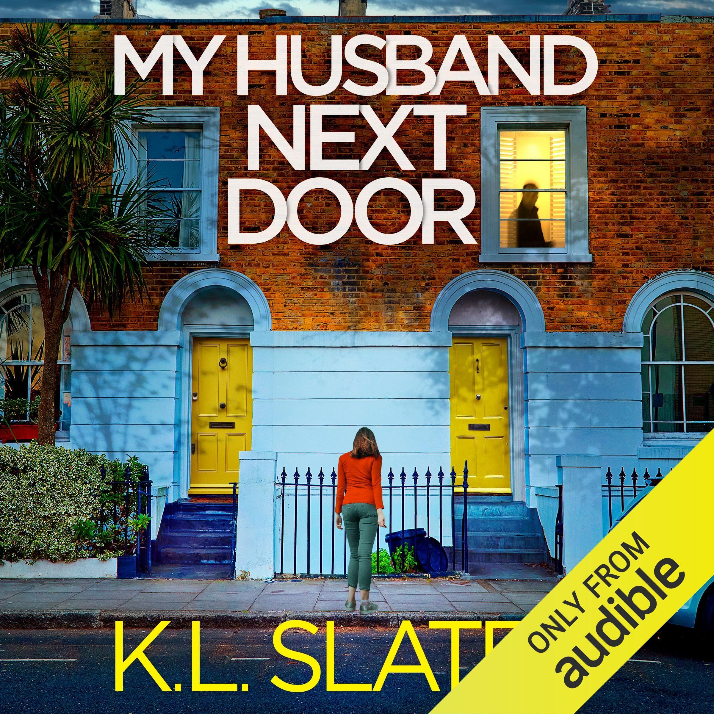 K. L. Slater My Husband Next Door