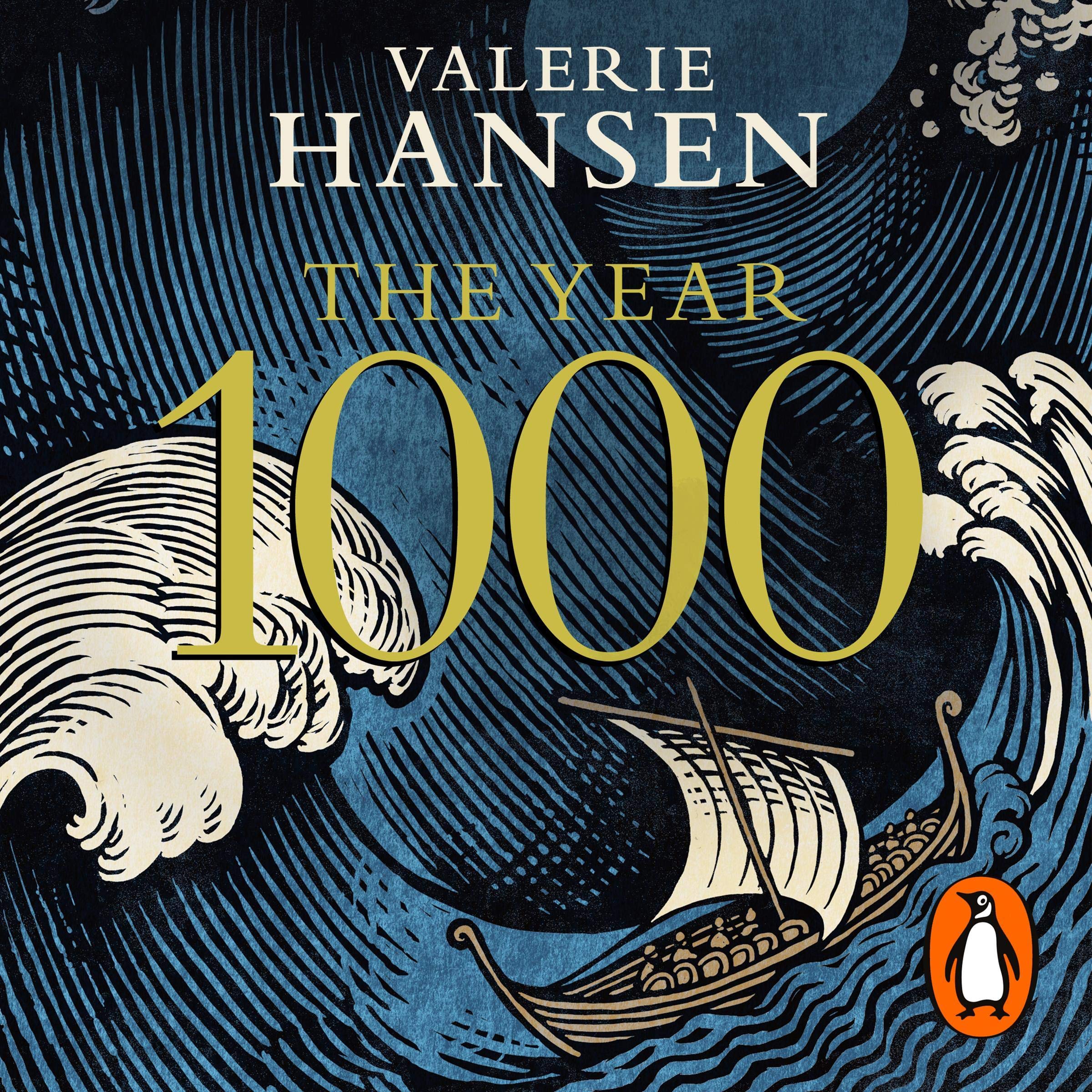 The Year 1000: When Explorers Connected the World - and Globalisation Began