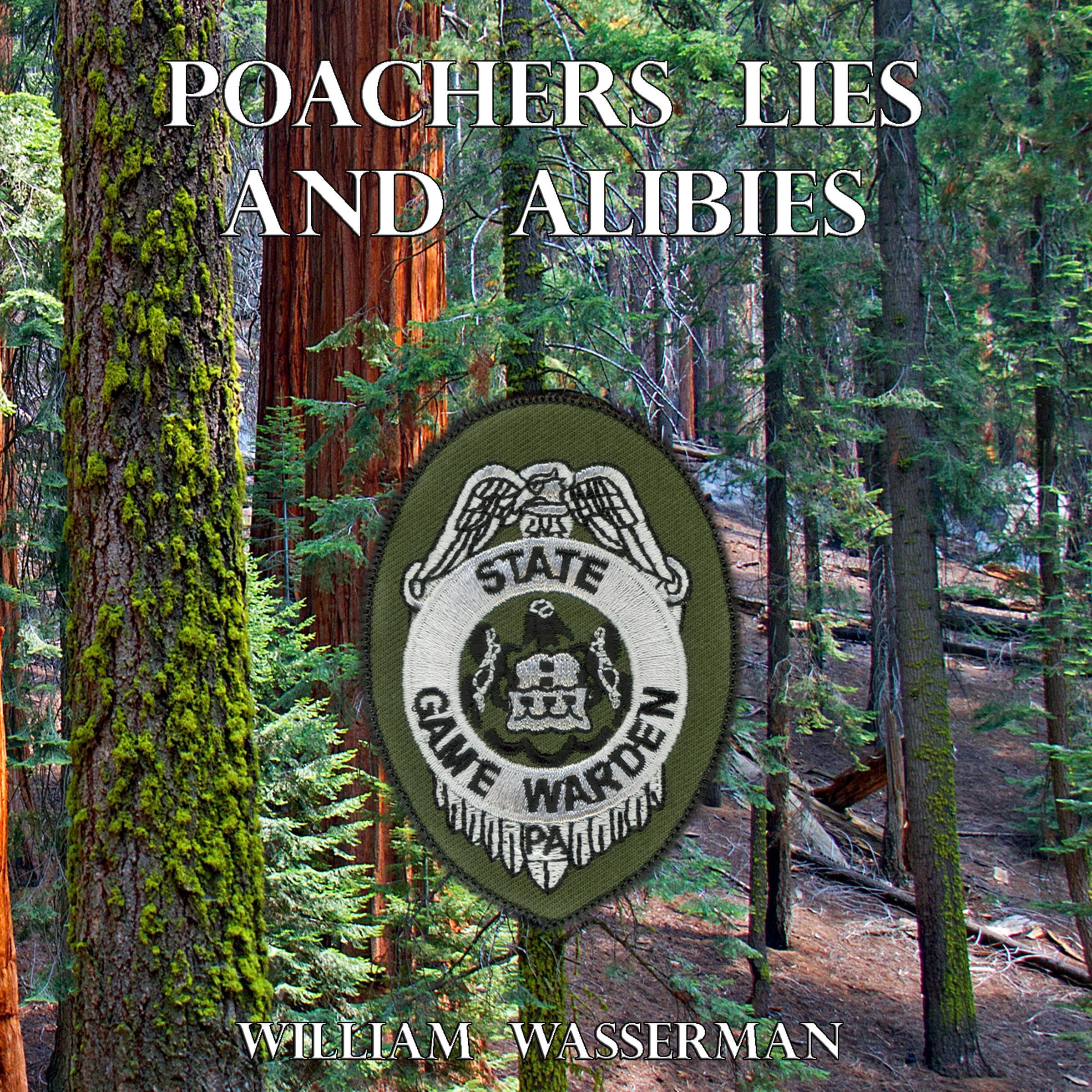 Poachers, Lies and Alibis