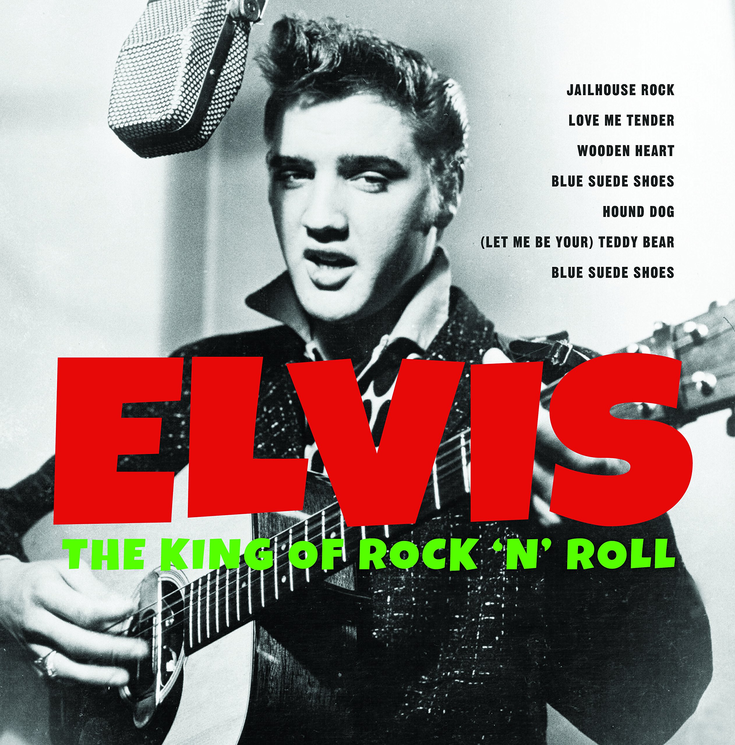 The King of Rock 'N' Roll