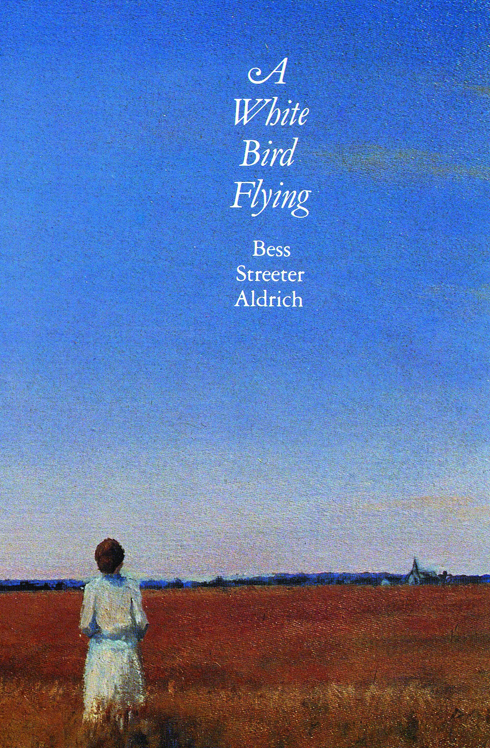 A White Bird Flying (Bison Book S)