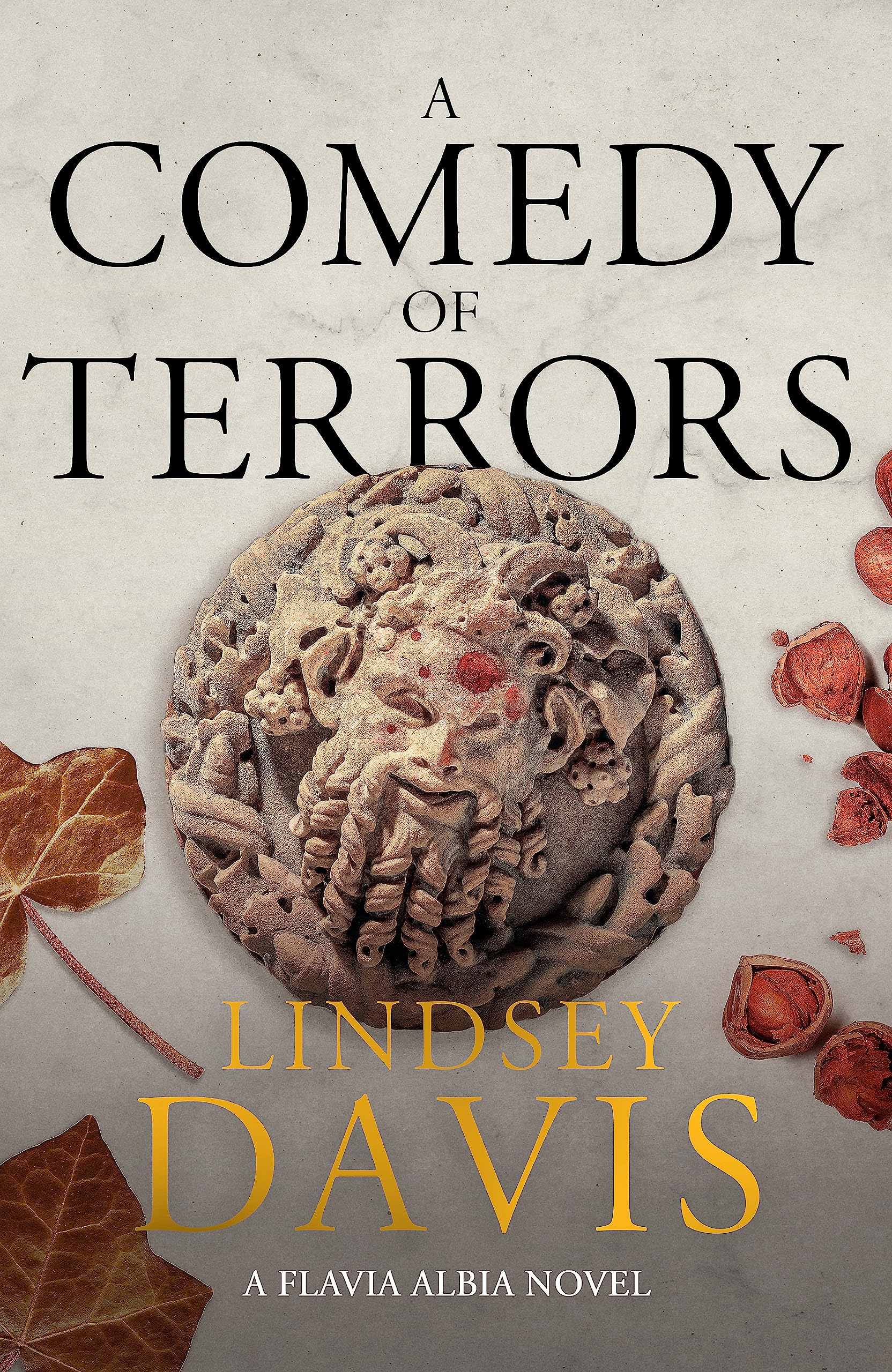 A Comedy of Terrors: The Sunday Times Crime Club Star Pick (Flavia Albia)