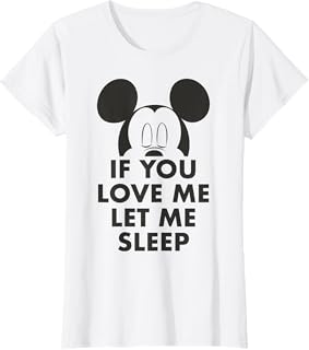 Mickey And Friends Mickey If You Love Me Let Me Sleep T-Shirt