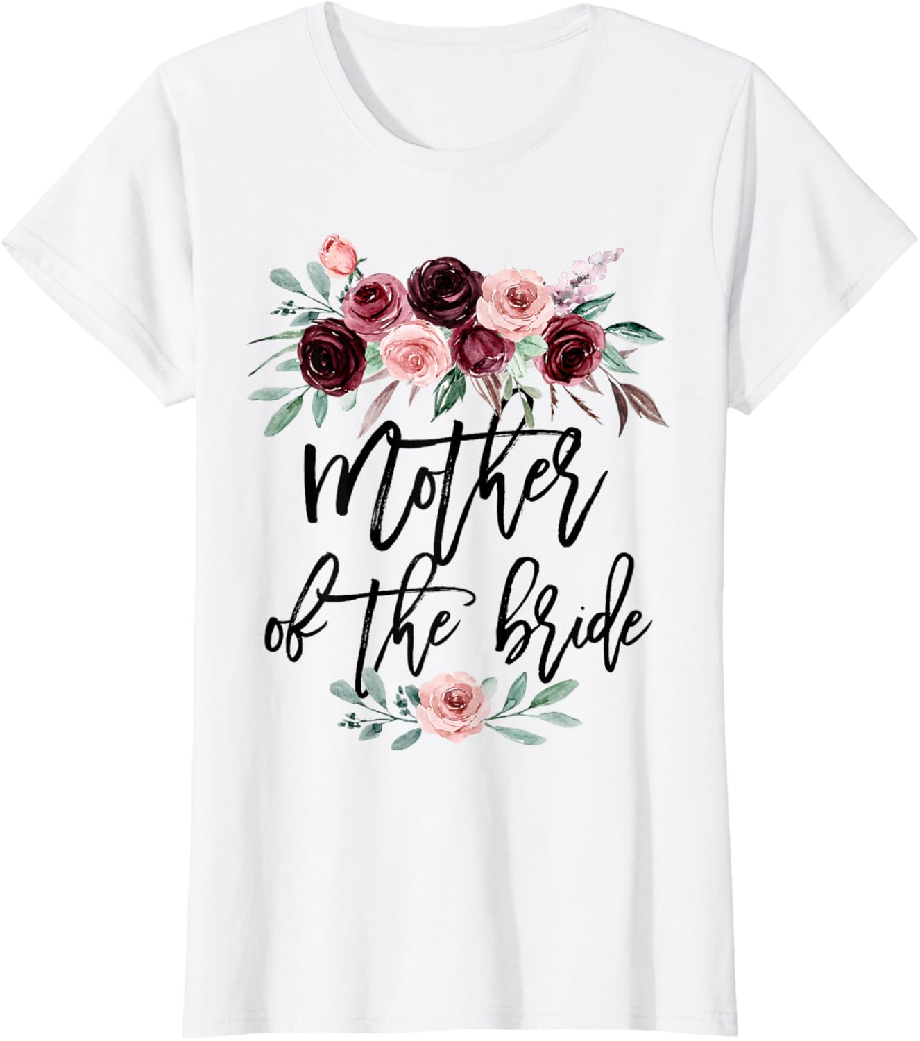 Mother of the Bride Bridal Shower Wedding for Bride Mom T-Shirt