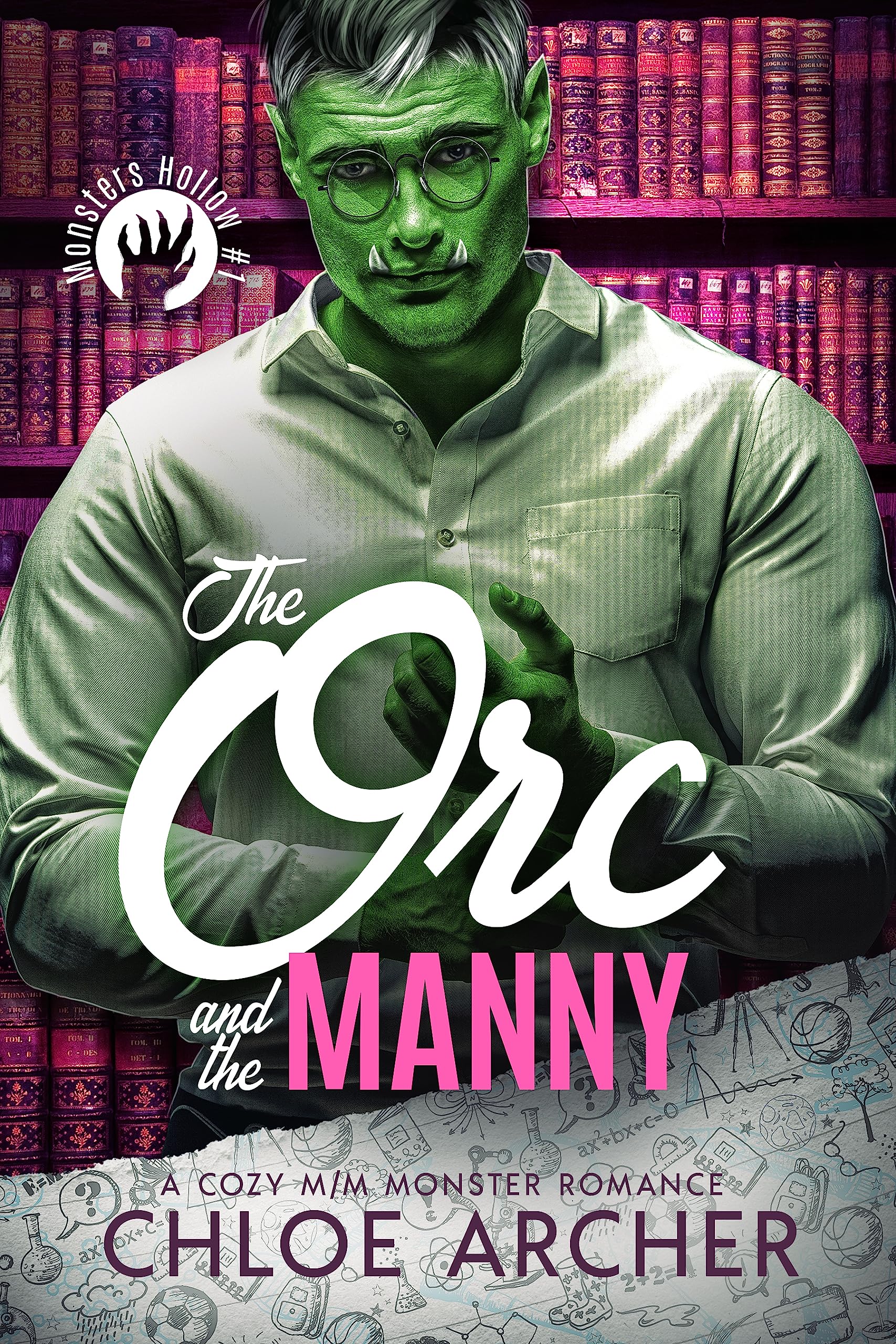 The Orc and the Manny: A Cozy M/M Monster Romance (Monsters Hollow Book 1)