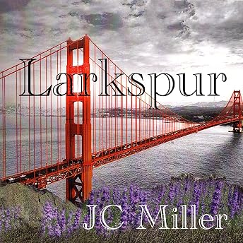 Larkspur Audiobook by JC Miller episode artwork