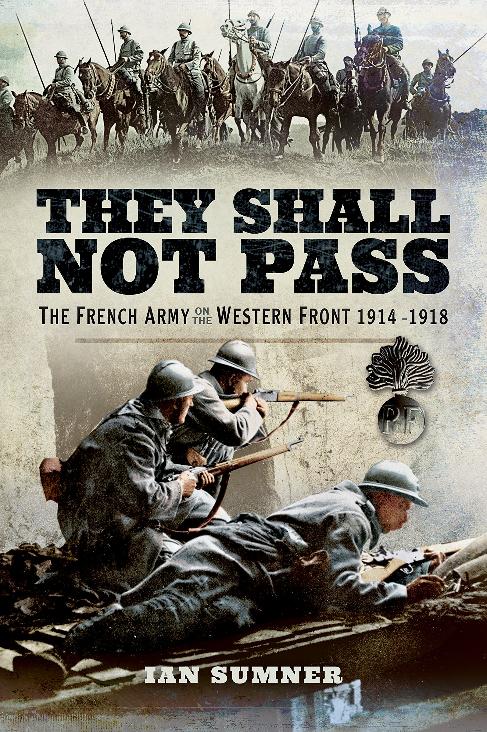 They Shall Not Pass by Ian Sumner - 9781526721822