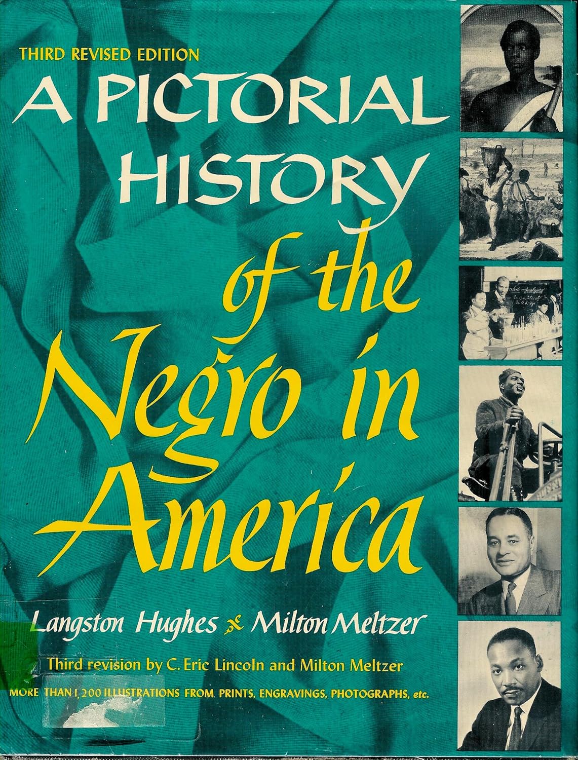 A Pictorial History of the Negro in America Third Revised Edition Langston Hughes, Milton