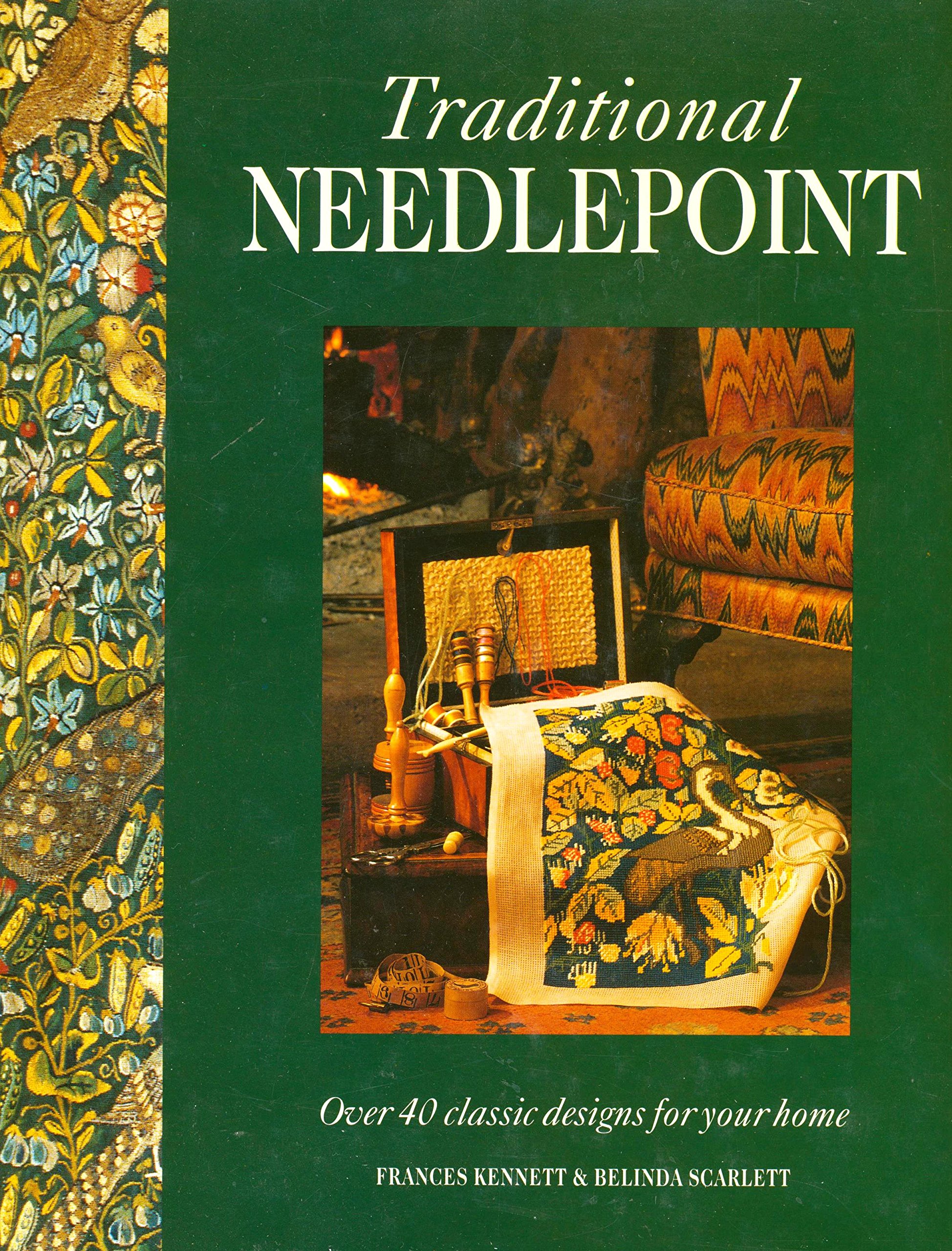 Traditional Needlepoint: Over 40 Classic Designs for Your Home