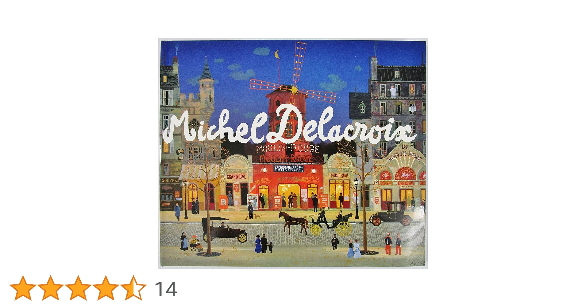 ミシェル・ドラクロワ 画集「Michel Delacroix's Paris」 Michel Delacroix: Eternal Paris: Hunter, Sam: 9780789204431