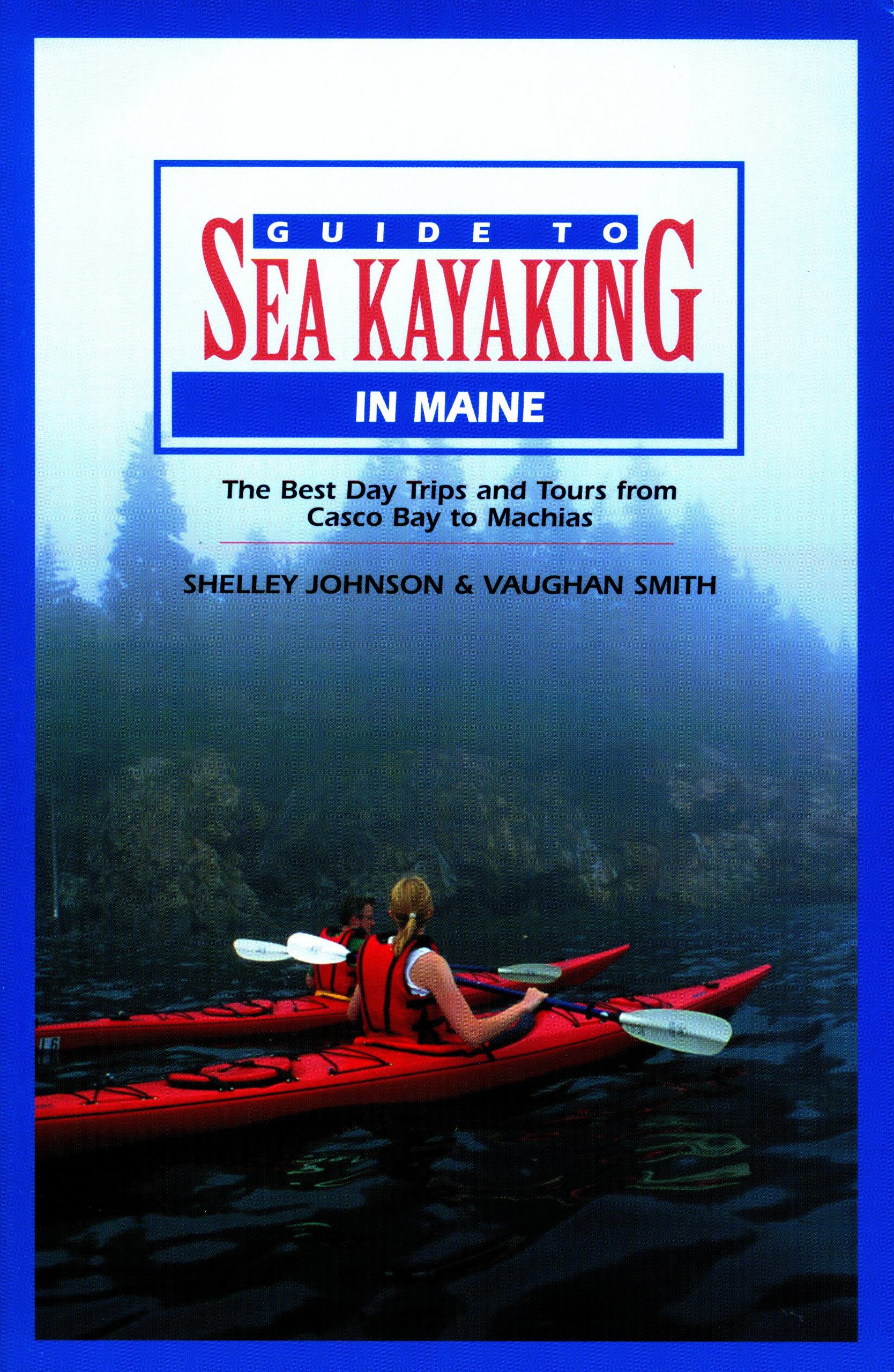 Guide to Sea Kayaking in Maine