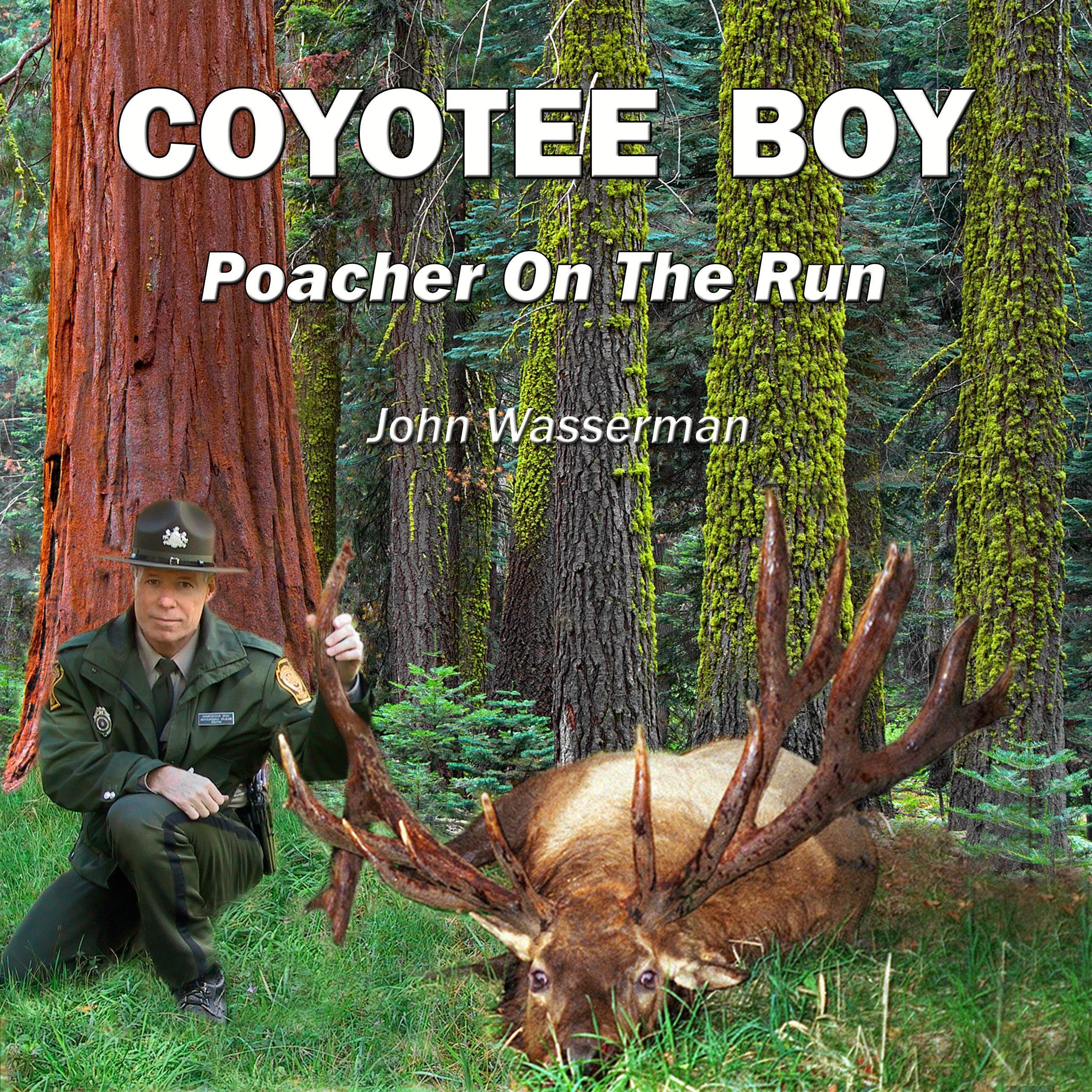 Coyotee Boy: Poacher on the Run