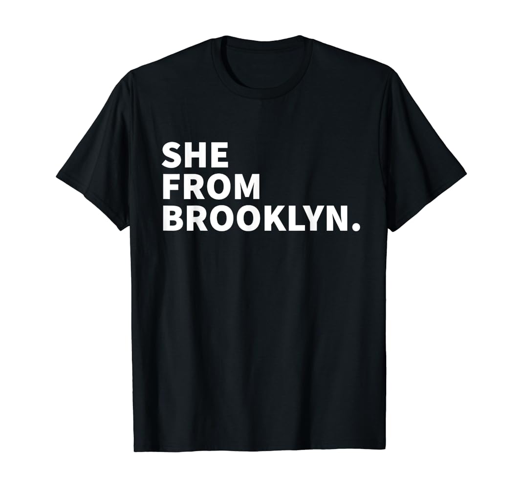 She from brooklyn shirt Clearance