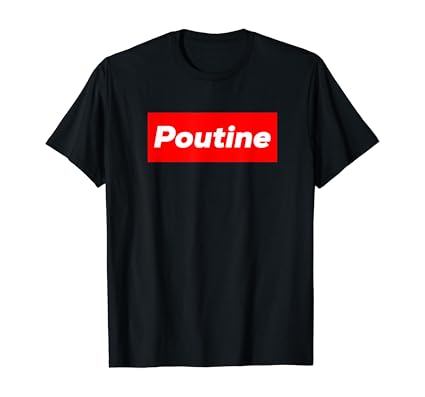 poutine supreme shirt