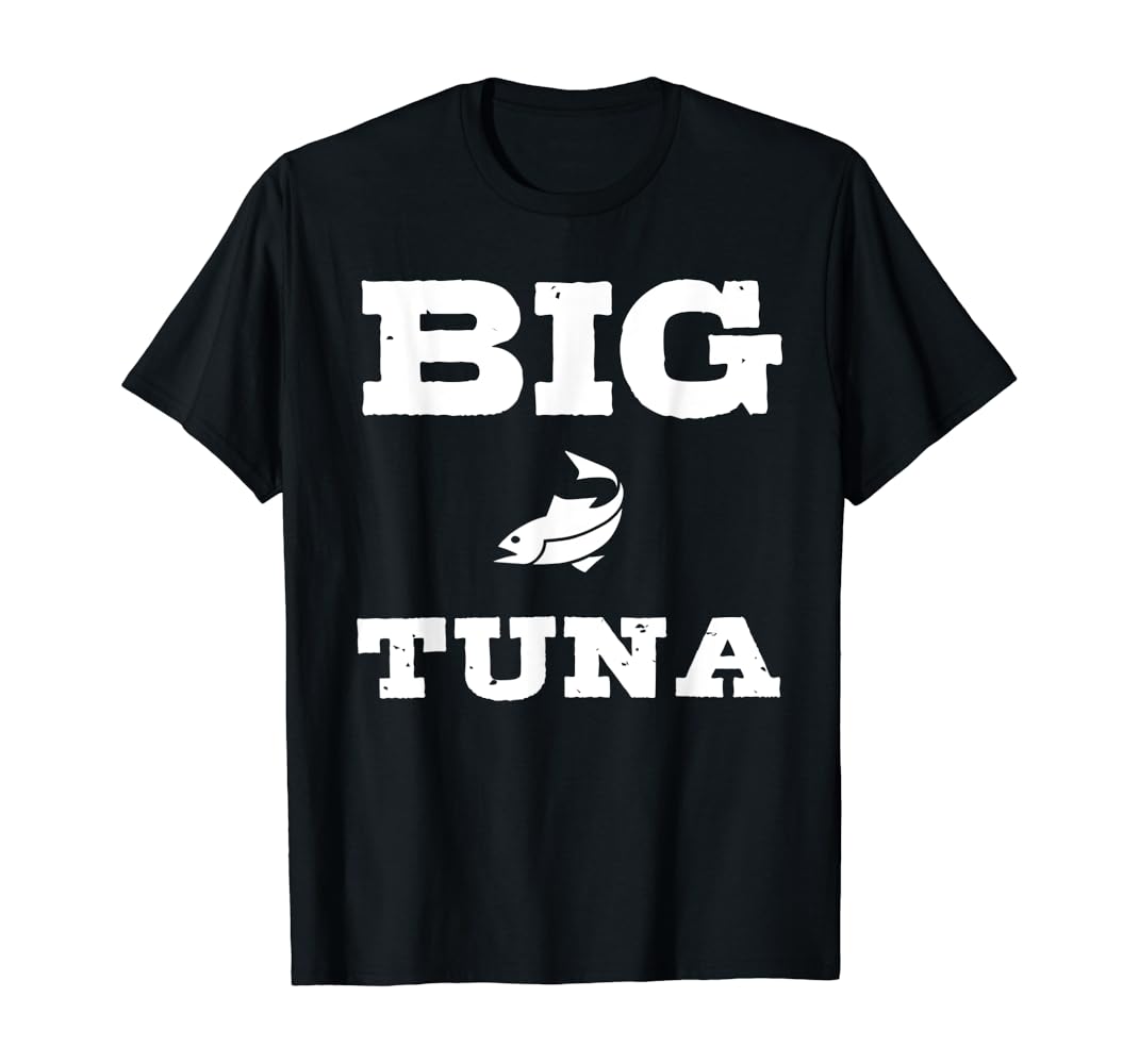 big tuna shirt