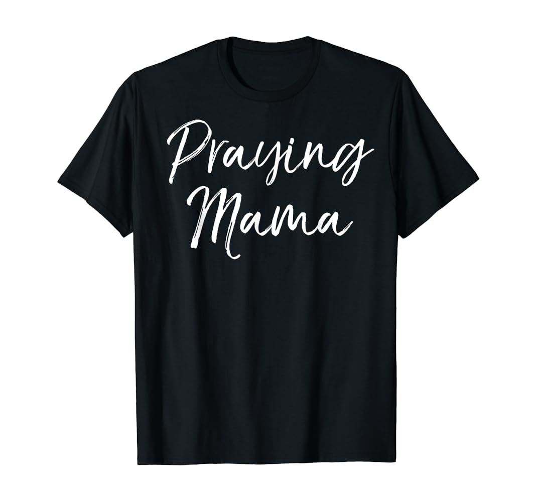 Praying mama shirt Clearance