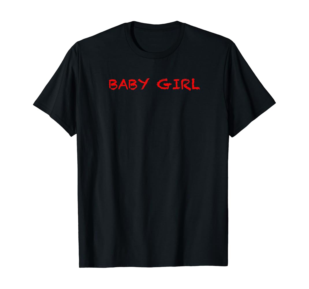 Shirts that say baby girl Clearance