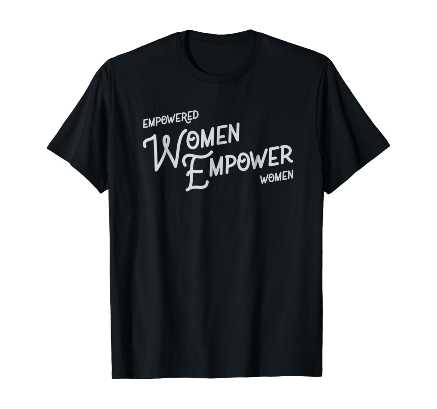 Empowered women empower women shirt Clearance