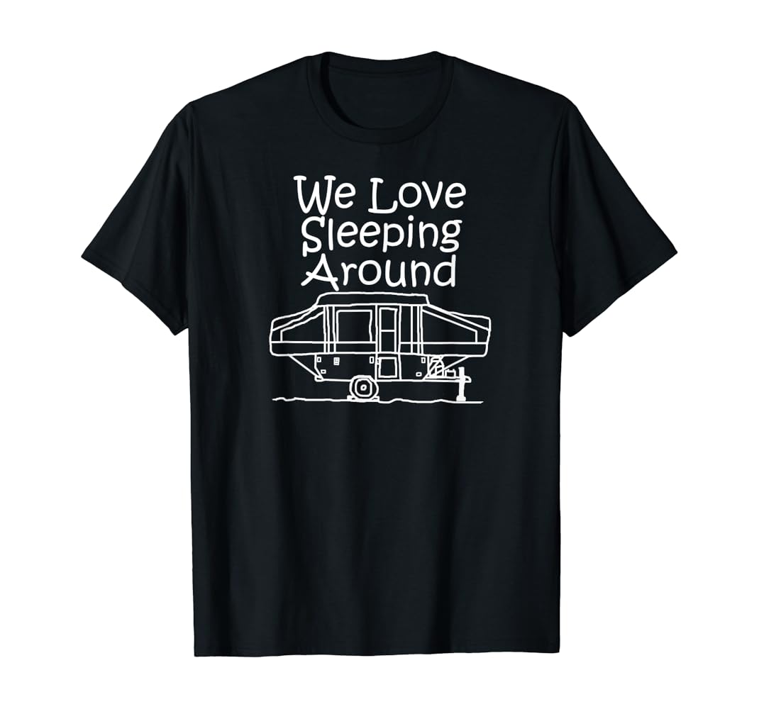 We love camping t shirts Clearance