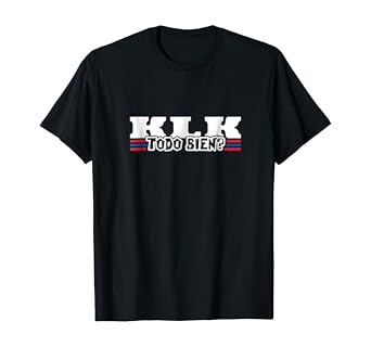 Amazon Com Klk Todo Bien Dominican Republic T Shirt Clothing