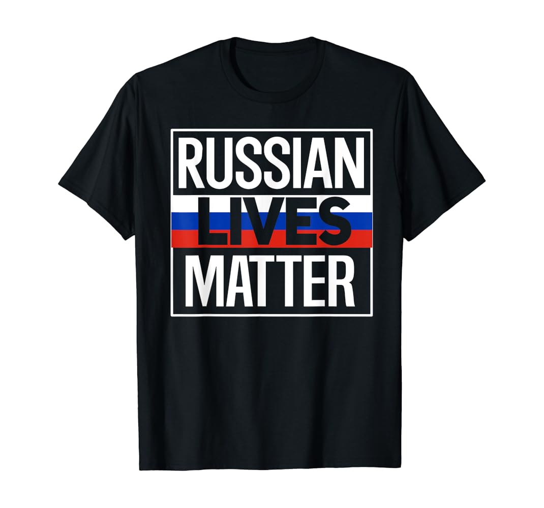 Russian lives matter shirt Clearance