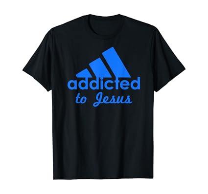 addicted to jesus shirt adidas
