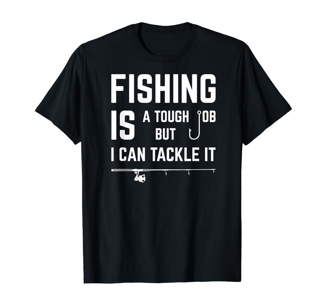 Shirts with fishing sayings Clearance