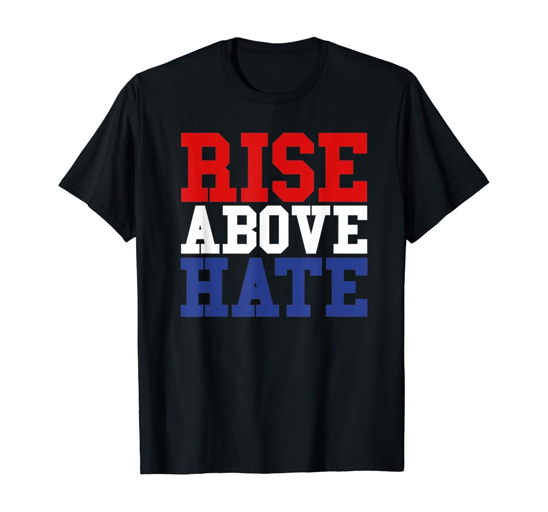 Rise above hate shirt Clearance