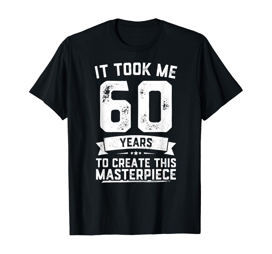 60 year old t shirt ideas Clearance