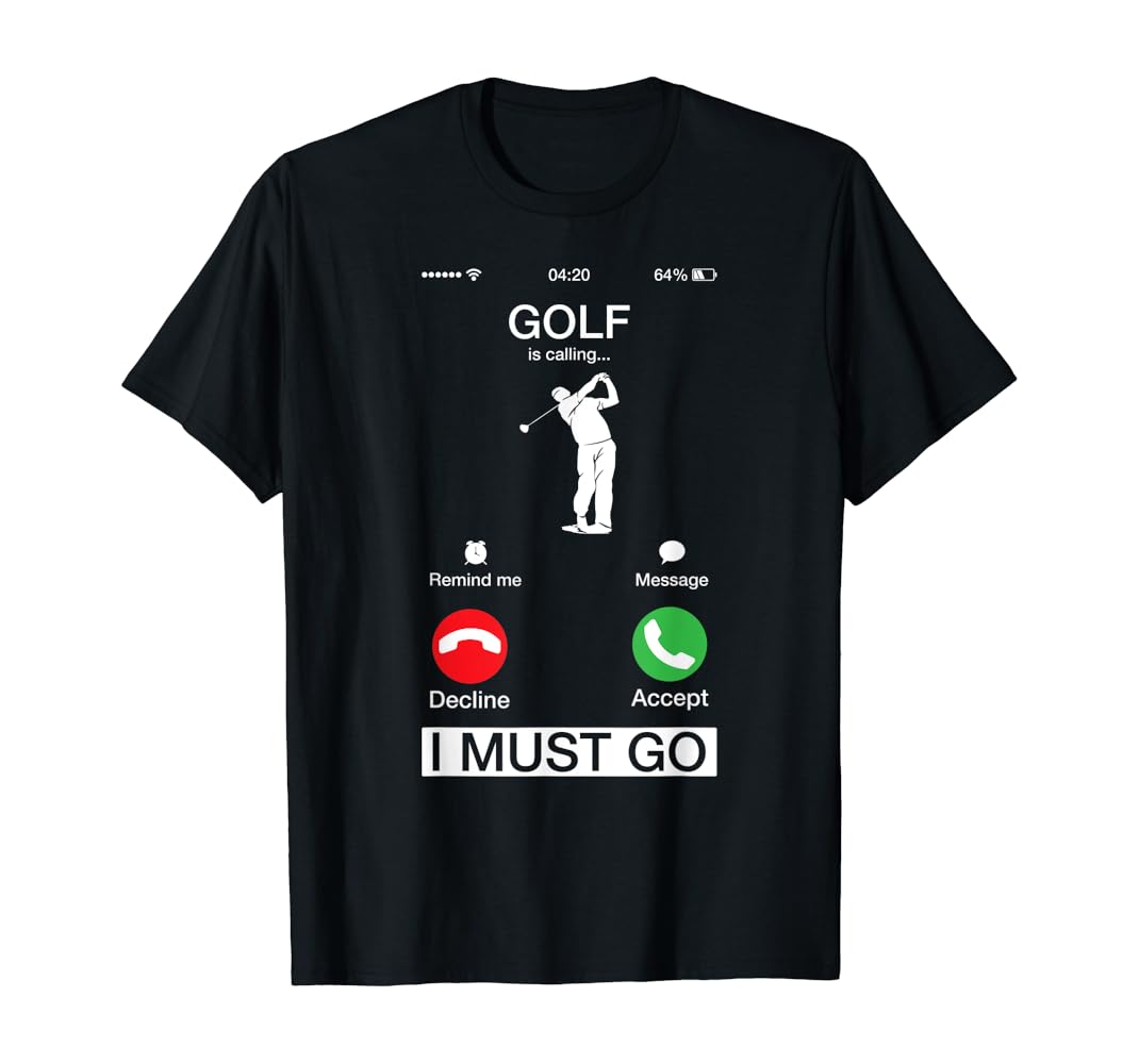 Golf is calling t shirt Clearance