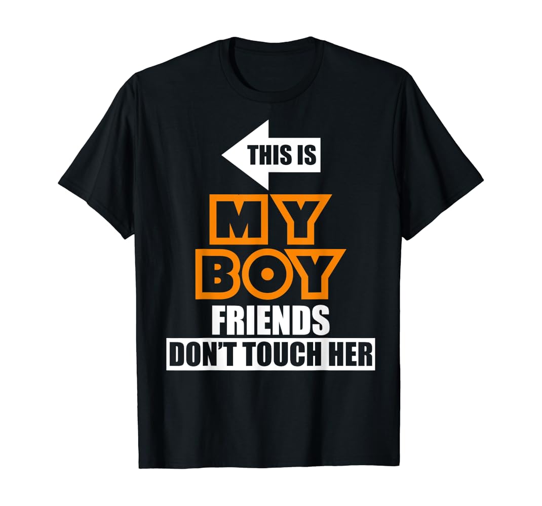 Don't touch my boyfriend shirt Clearance