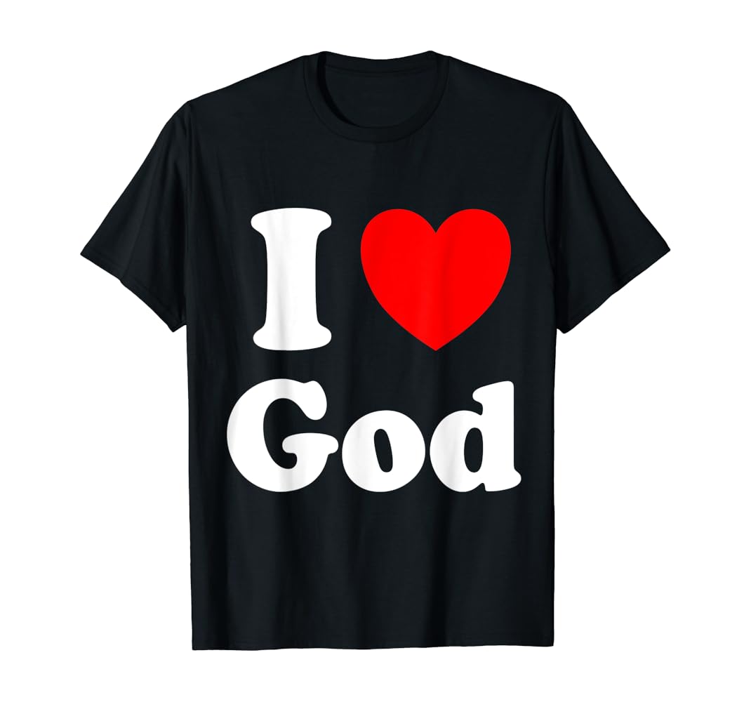 I love god t shirt Clearance