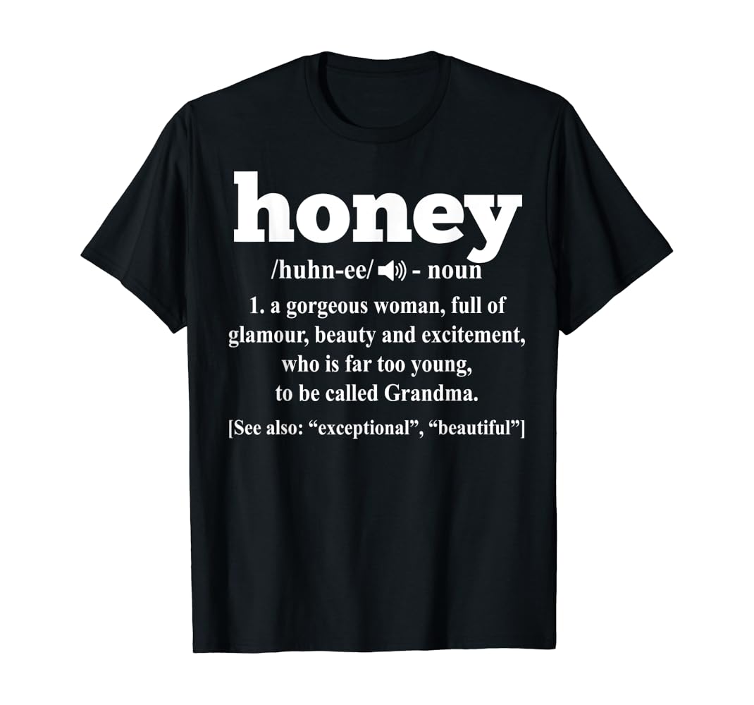 Honey shirt meaning Clearance