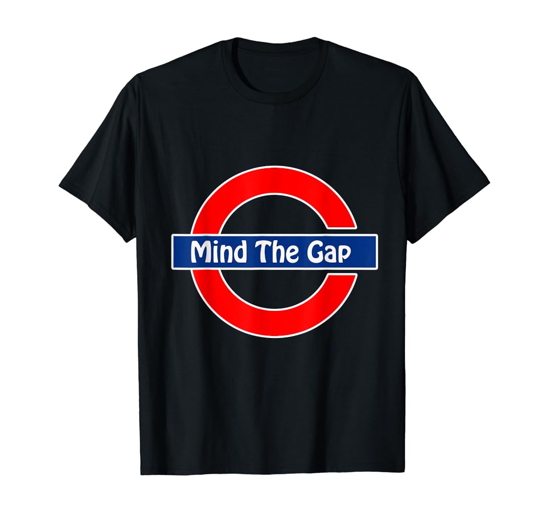 Mind the gap t shirt Clearance