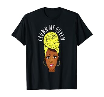 Amazon Com Natural Hair Headwrap Queen Tshirt Clothing