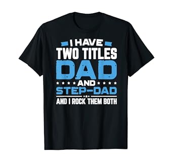 best step dad shirt
