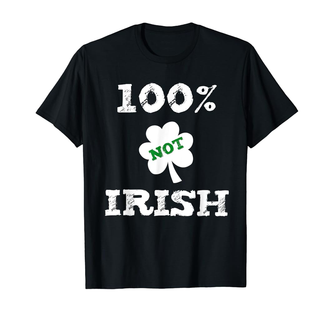 Not irish t shirts Clearance
