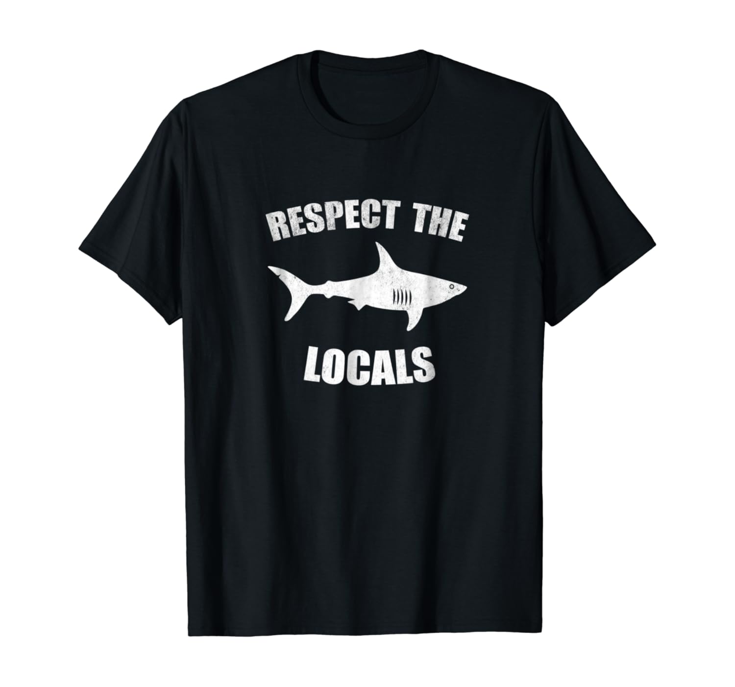 RESPECT THE LOCALS SHIRT | Shark Lover T Shirt